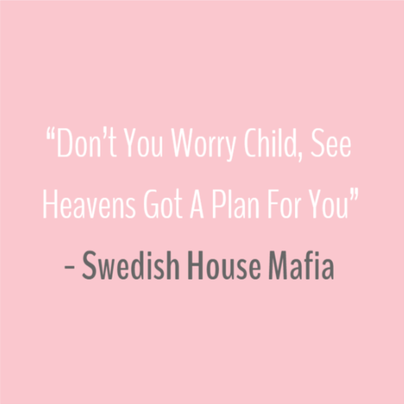 Quote - Swedish House Mafia
